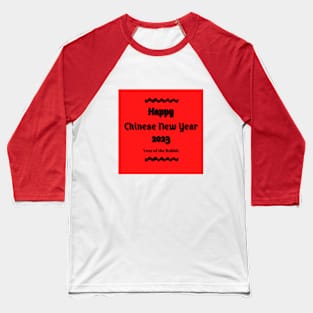 chinese new year 2023 Baseball T-Shirt